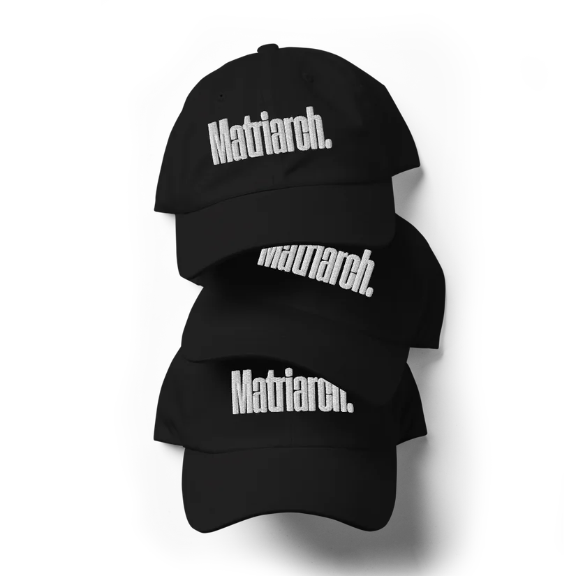Matriarch Embroidered Dad Hat